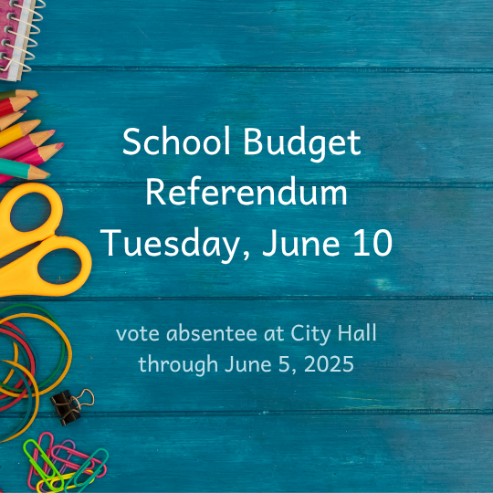 School Budget Referendum June 10, 2025 or vote in person through June 5. Image of school supplies